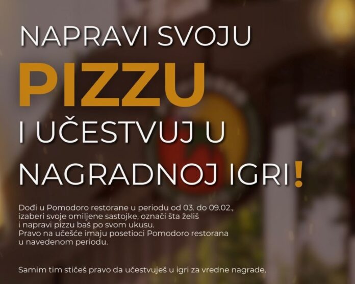 Tvoja pizza, tvoja pravila – Pizza Fest u Pomodoro restoranima od 3. do 9. februara