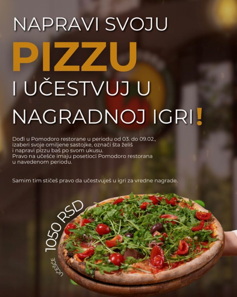 Tvoja pizza, tvoja pravila – Pizza Fest u Pomodoro restoranima od 3. do 9. februara