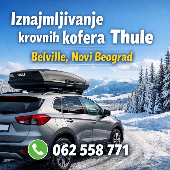 Iznajmljivanje krovnih kofera Thule: 5 razloga zašto nećete pogrešiti