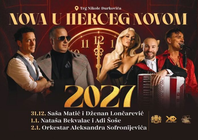 Pet velikih zvezda za doček 2027 – Herceg Novi organizuje praznični muzički maraton